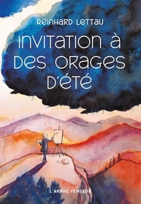 Reinhard Lettau - Invitation à des orages d'été.