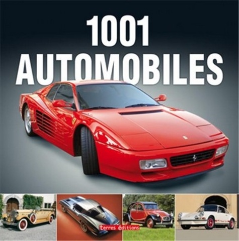 Reinhard Lintelmann - 1001 Automobiles - Les modèles les plus célèbres de 1885 à 1975.