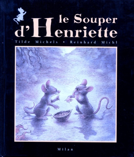 Reinhard Michl et Tilde Michels - Le souper d'Henriette.