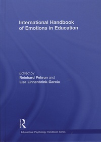 Reinhard Pekrun et Lisa Linnenbrink-Garcia - Handbook of Emotions and Education.