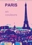 PARIS en couleurs (Calendrier mural 2017 DIN A3 vertical). La ville de ma vie, la ville de l´amour, la ville en couleurs (Calendrier mensuel, 14 Pages )