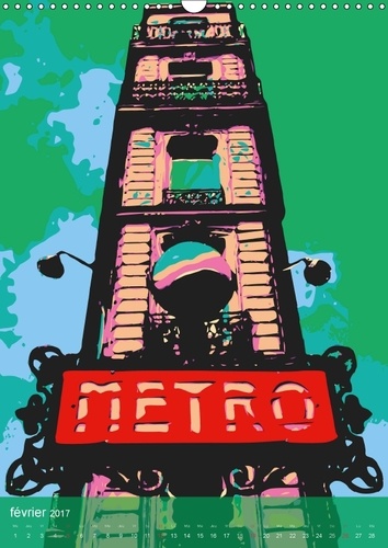 PARIS en couleurs (Calendrier mural 2017 DIN A3 vertical). La ville de ma vie, la ville de l´amour, la ville en couleurs (Calendrier mensuel, 14 Pages )