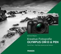 Kreative Fotografie mit Olympus OM-D &amp; PEN