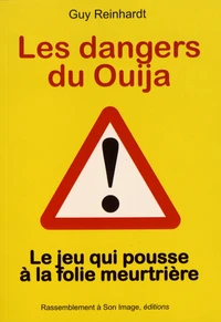 Les dangers du Ouija Board