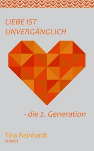 Liebe ist Unvergänglich