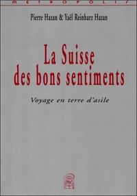 LA SUISSE DES BONS SENTIMENTS
