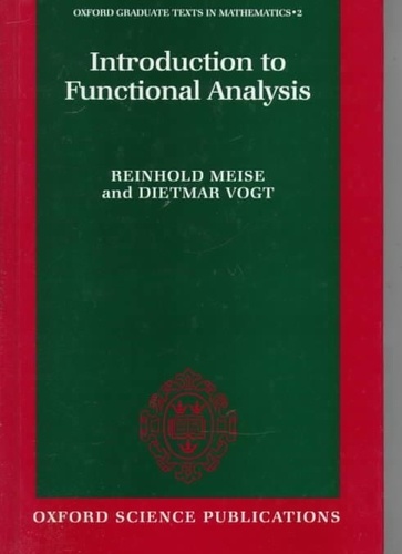 Reinhold Meise - Introduction To Functional Analysis.