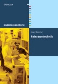 Reinraumtechnik - Normen-Handbuch.