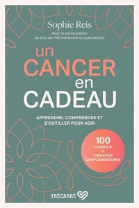 Un cancer en cadeau
