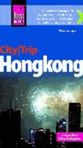 Reise Know-How CityTrip Hongkong - Reiseführer mit Faltplan.