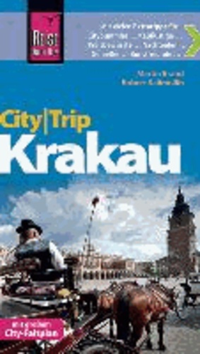 Reise Know-How CityTrip Krakau - Reiseführer mit Faltplan.