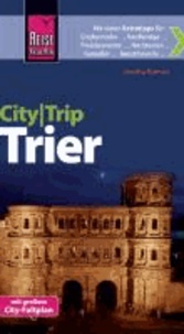 Reise Know-How CityTrip Trier - Reiseführer mit Faltplan.