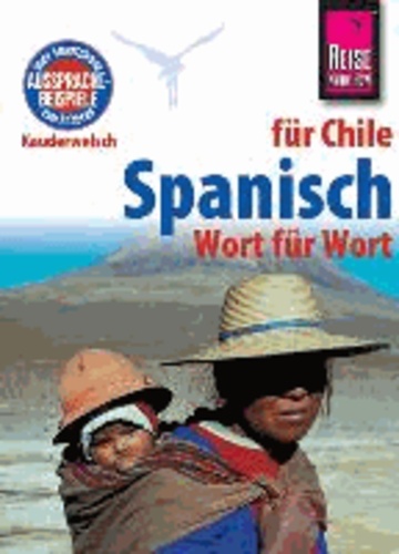 Reise Know-How Kauderwelsch Spanisch für Chile - Wort für Wort.