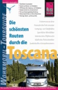 Reise Know-How Wohnmobil-Tourguide Toscana - Die schönsten Routen.