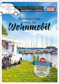 Stellplatzführer Marinas &amp; Häfen