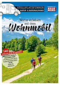 Stellplatzführer Natur- &amp; Nationalparks