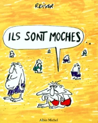 Ils sont moches
