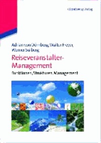 Reiseveranstalter-Management - Funktionen, Strukturen, Management.