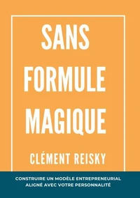 Sans formule magique