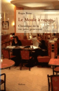 Le Moule à ragots