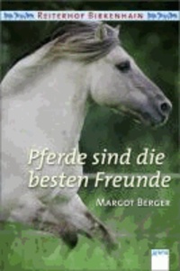 Reiterhof Birkenhain - Pferde sind die besten Freunde.