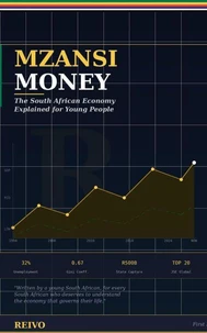 Mzansi Money: The South African Economy Explained for Young People