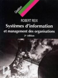 Systemes D'Information Et Management Des Organisations. 2eme Edition