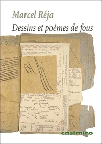 Dessins et poèmes de fous