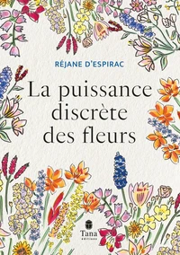 La puissance discrète des fleurs