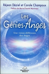 Réjean Déziel et Carole Champoux - Les génies-anges - Une vision différente des anges.