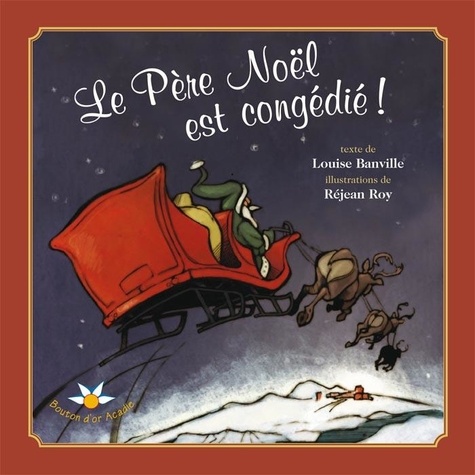 Réjean Roy et Louise Banville - Le Père Noël est congédié !.