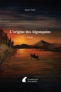 L'origine des Algonquins