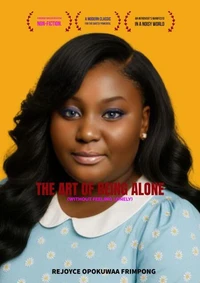 The Art of Being Alone (Without Feeling Lonely)