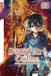 Sword Art Online – Alicization invading – Light Novel 15
