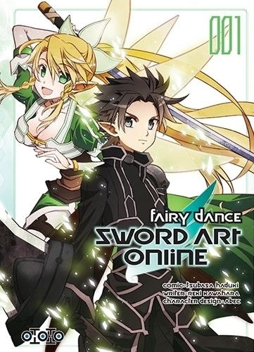 Reki Kawahara et Tsubasa Haduki - Sword Art Online Fairy Dance Tome 1 : .