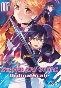 Reki Kawahara et  IsII - Sword Art Online - Ordinal Scale Tome 2 : .