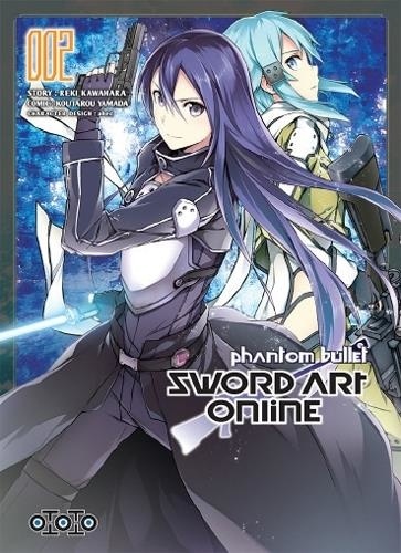 Reki Kawahara et Kôtarô Yamada - Sword Art Online, Phantom Bullet Tome 2 : .