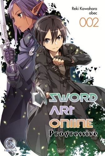 Reki Kawahara - Sword Art Online Progressive Tome 2 : .