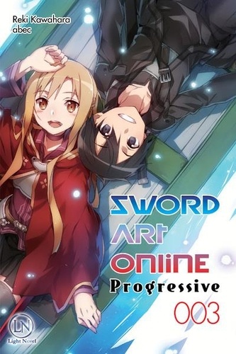 Sword Art Online Progressive Tome 3