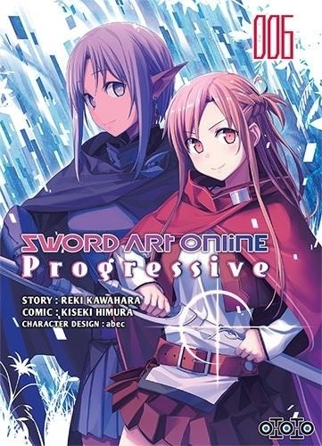 Reki Kawahara et Kiseki Himura - Sword Art Online Progressive Tome 6 : .