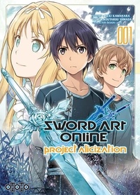 Reki Kawahara et Kôtarô Yamada - Sword Art Online - Project Alicization Tome 1 : .