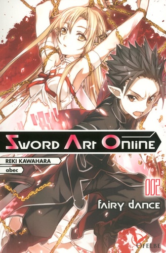 Sword Art Online Tome 2 Fairy Dance