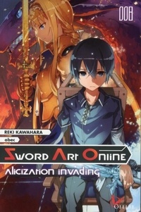 Reki Kawahara et  abec - Sword Art Online Tome 8 : Alicization invading.
