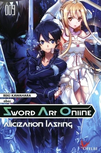 Sword Art Online Tome 9 Alicization lasting