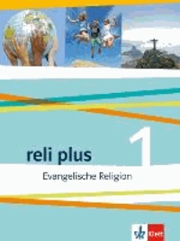 reli plus. Schülerbuch 5./6. Schuljahr - Evangelische Religion.