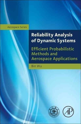 Reliability Analysis of Dynamic Systems - Shanghai Jiao Tong University Press Aerospace Series.