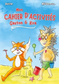 Mon cahier d'activités Gaston & Kira