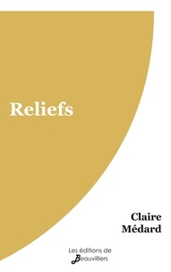 Claire Médard - Reliefs.