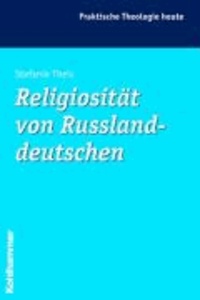 Religiosität von Russlanddeutschen.