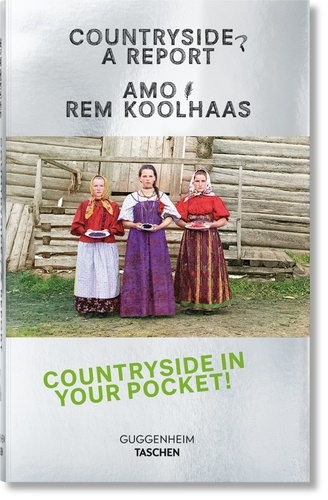 Rem Koolhaas - Countryside - A Report.